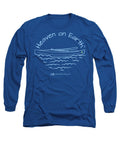 Kayaking Heaven On Earth - Long Sleeve T-Shirt