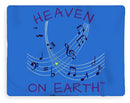 Music Heaven On Earth - Blanket
