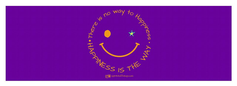 Happiness Is The Way - Yoga Mat