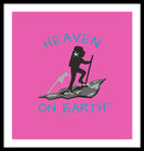 Hiker Heaven On Earth - Framed Print