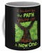 Make A New Path - Mug