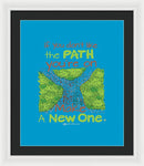 Make A New Path - Framed Print