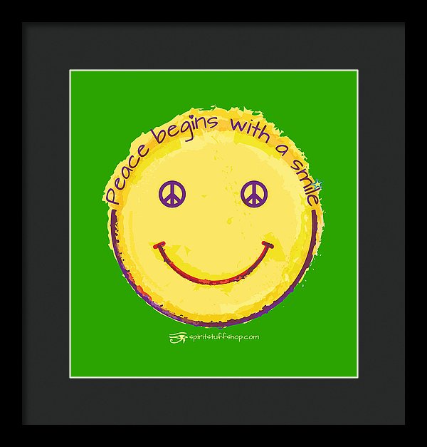 Peace Begins With A Smile - Framed Print