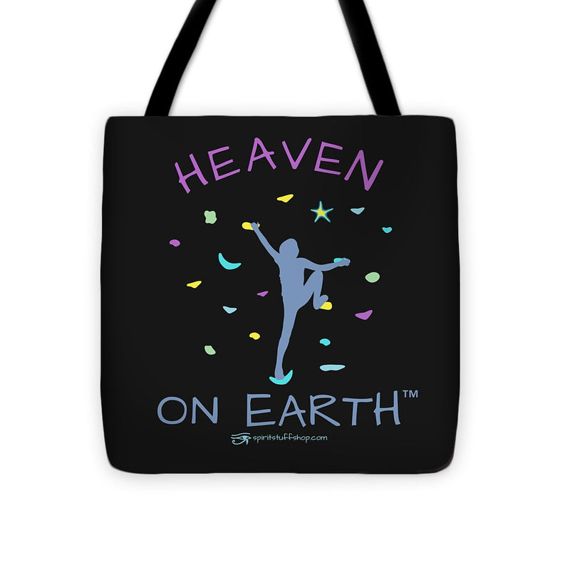 Rock Climbing Heaven On Earth - Tote Bag