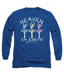 Ballerina Heaven On Earth - Long Sleeve T-Shirt