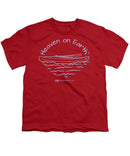 Kayaking Heaven On Earth - Youth T-Shirt