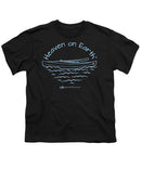 Kayaking Heaven On Earth - Youth T-Shirt