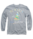 Sailing Heaven On Earth - Long Sleeve T-Shirt