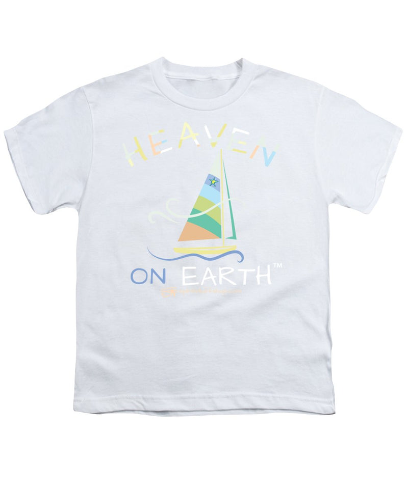 Sailing Heaven On Earth - Youth T-Shirt