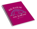 Camping/tent Heaven On Earth - Spiral Notebook