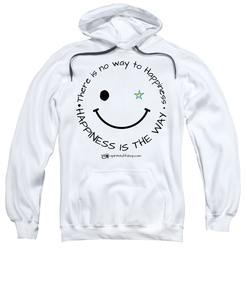 Happiness Is The Way - Sweatshirt