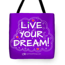 Live Your Dream - Tote Bag