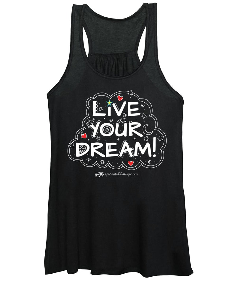 Live Your Dream - Women's Tank Top