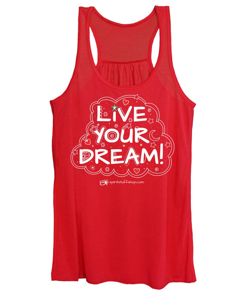 Live Your Dream - Women's Tank Top