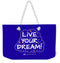 Live Your Dream - Weekender Tote Bag