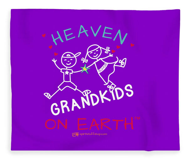 Grandkids Heaven on Earth - Blanket