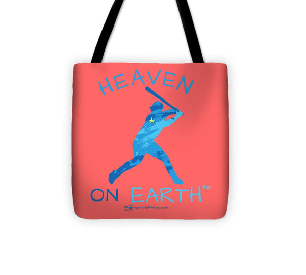 Baseball Heaven On Earth - Tote Bag