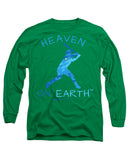 Baseball Heaven On Earth - Long Sleeve T-Shirt