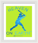 Baseball Heaven On Earth - Framed Print