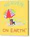 Beach Time Heaven On Earth - Canvas Print