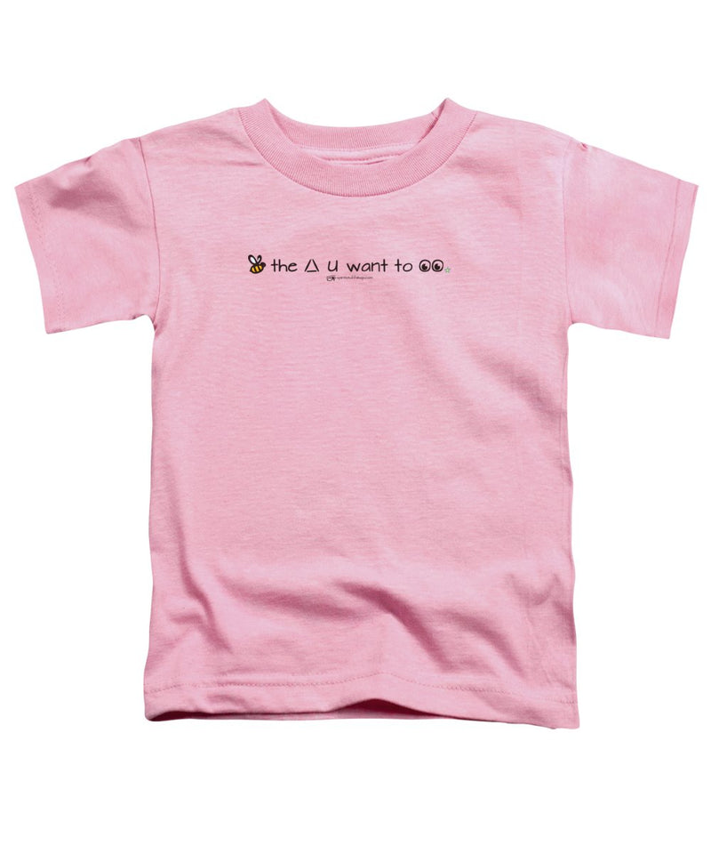 Bee The Chng You Want To See - Toddler T-Shirt