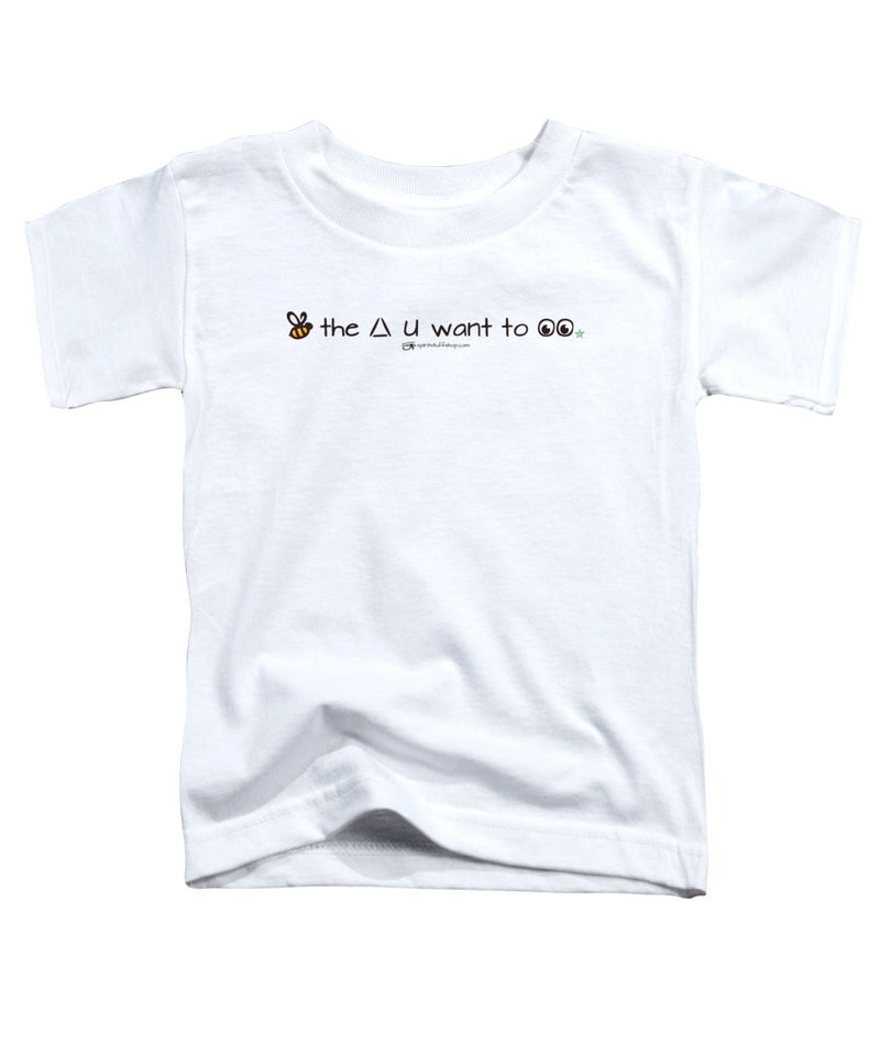 Bee The Chng You Want To See - Toddler T-Shirt