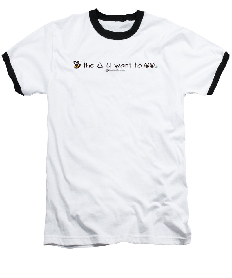 Bee The Chng You Want To See - Baseball T-Shirt