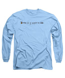 Bee The Chng You Want To See - Long Sleeve T-Shirt