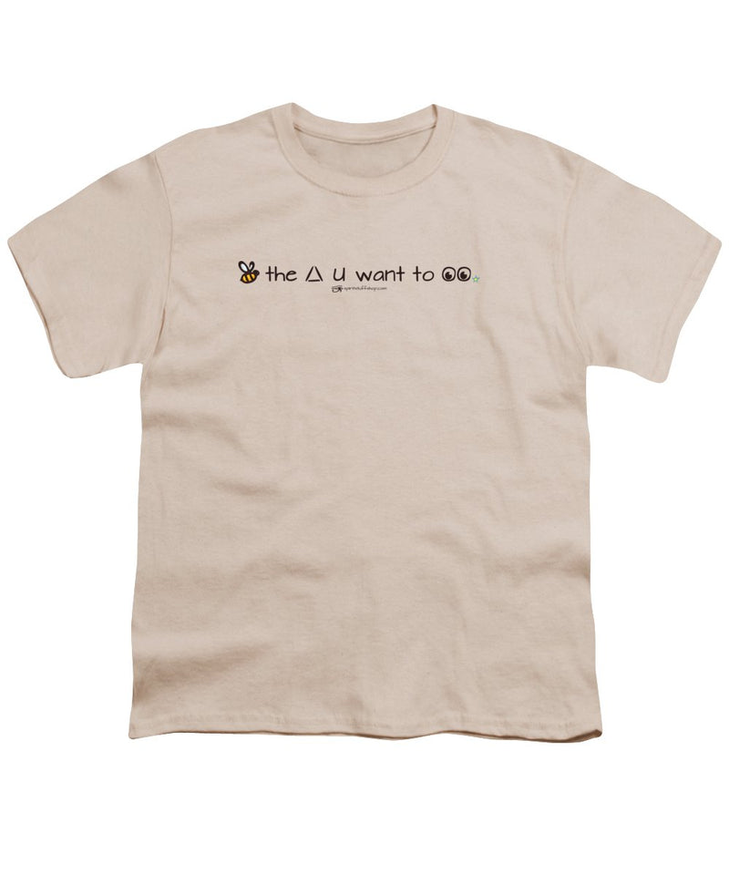 Bee The Chng You Want To See - Youth T-Shirt