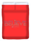 Believe - Duvet Cover
