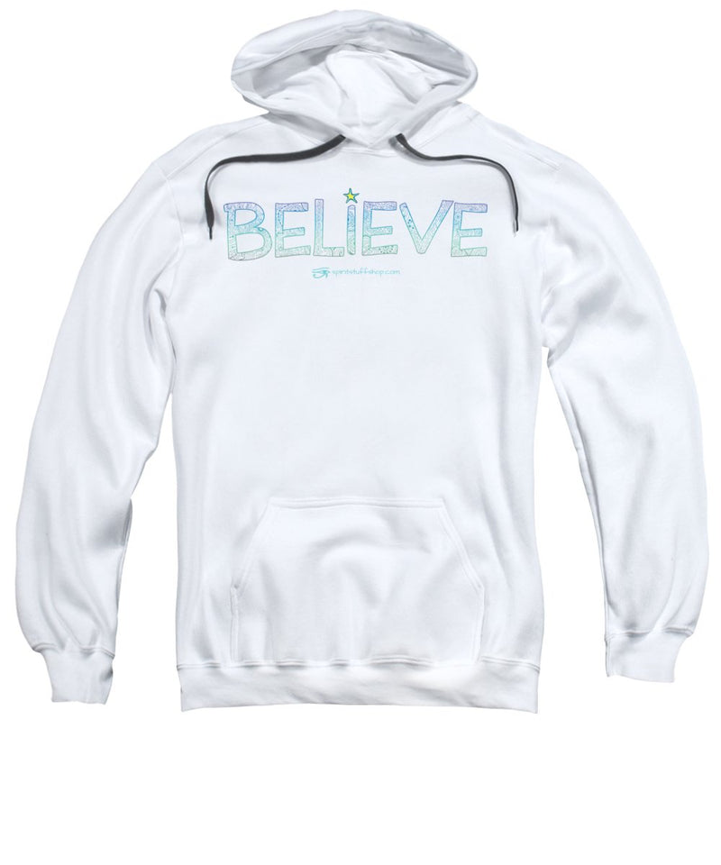 Believe - Sweatshirt
