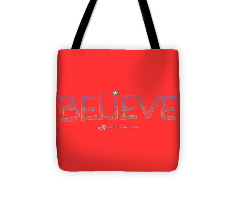 Believe - Tote Bag