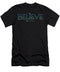 Believe - T-Shirt