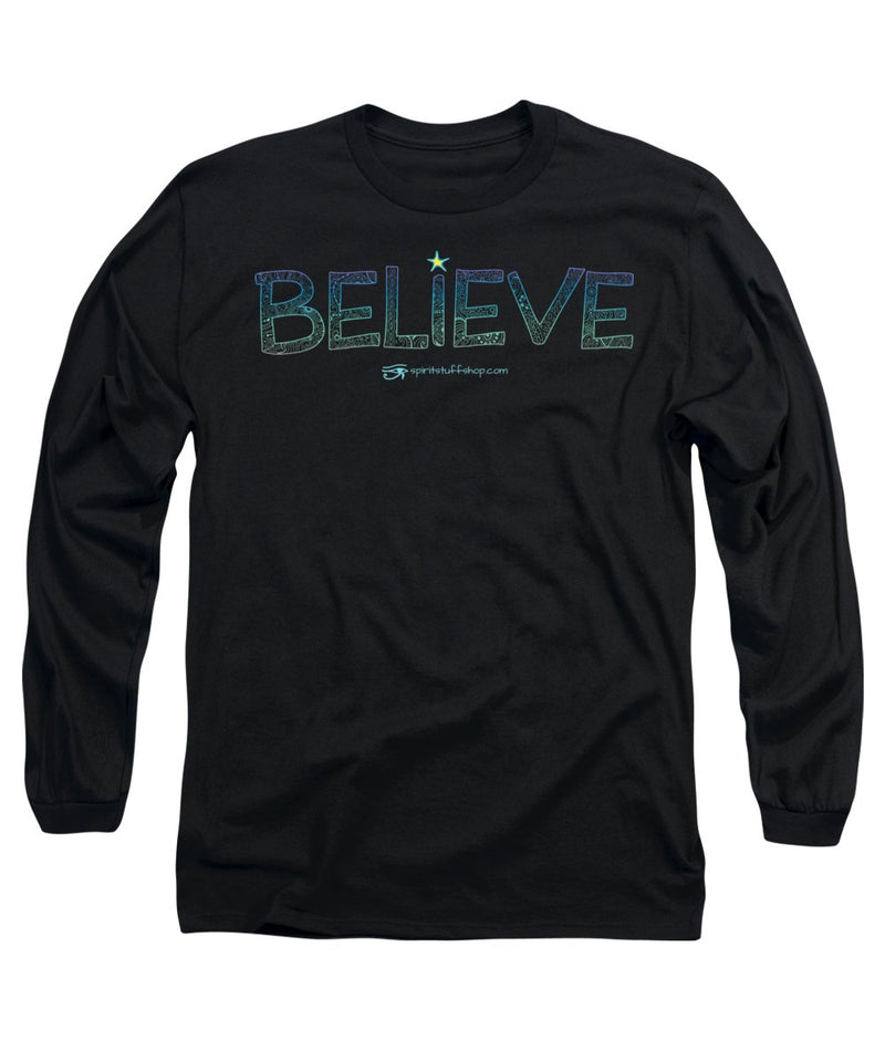 Believe - Long Sleeve T-Shirt
