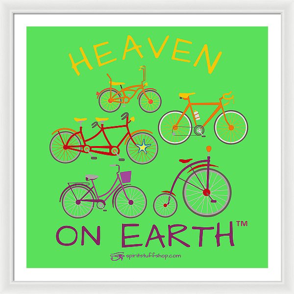 Bicycles Heaven On Earth - Framed Print