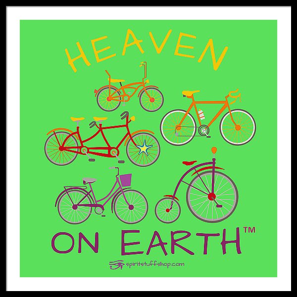Bicycles Heaven On Earth - Framed Print