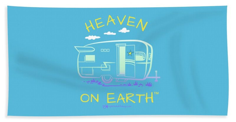 Camper/rv Heaven On Earth - Beach Towel