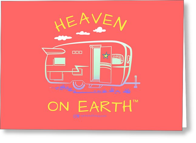 Camper/rv Heaven On Earth - Greeting Card