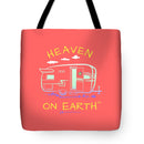 Camper/rv Heaven On Earth - Tote Bag