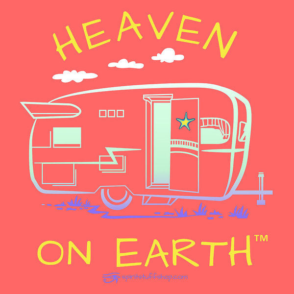 Camper/rv Heaven On Earth - Art Print