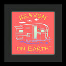 Camper/rv Heaven On Earth - Framed Print
