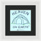 Camping/tent Heaven On Earth - Framed Print