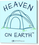 Camping/tent Heaven On Earth - Acrylic Print
