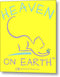 Cat/kitty Heaven On Earth - Metal Print