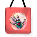 Fall In Love With Your Life - Tote Bag