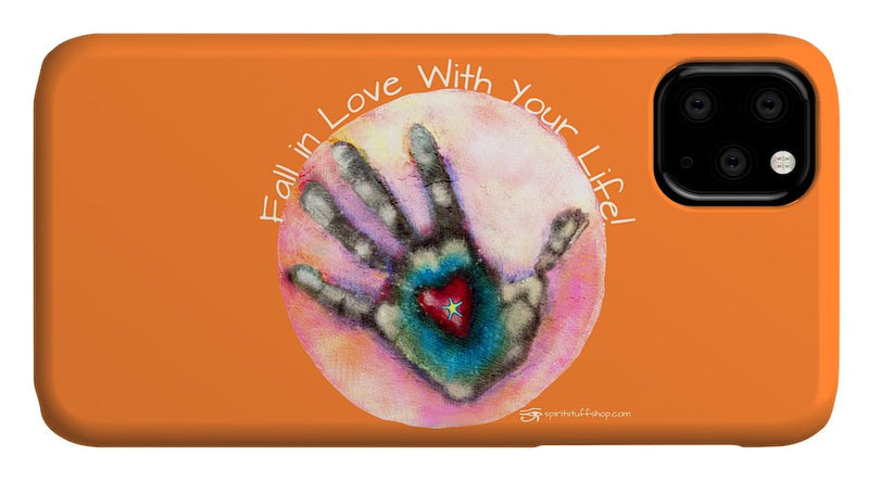 Fall In Love With Your Life - Phone Case