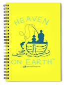 Fishing Heaven On Earth - Spiral Notebook