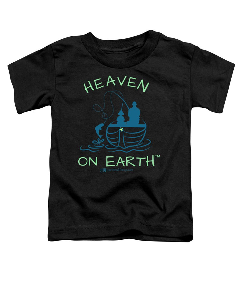 Fishing Heaven On Earth - Toddler T-Shirt