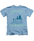 Fishing Heaven On Earth - Kids T-Shirt