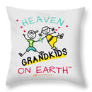 Grandkids Heaven on Earth - Throw Pillow